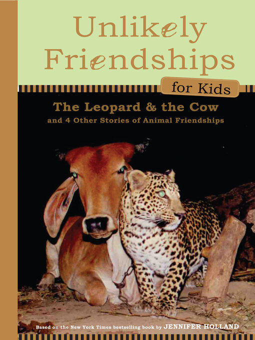 Title details for Unlikely Friendships for Kids by Jennifer S. Holland - Available